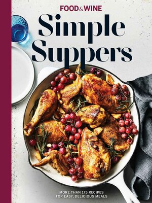 cover image of Food & Wine Simple Suppers